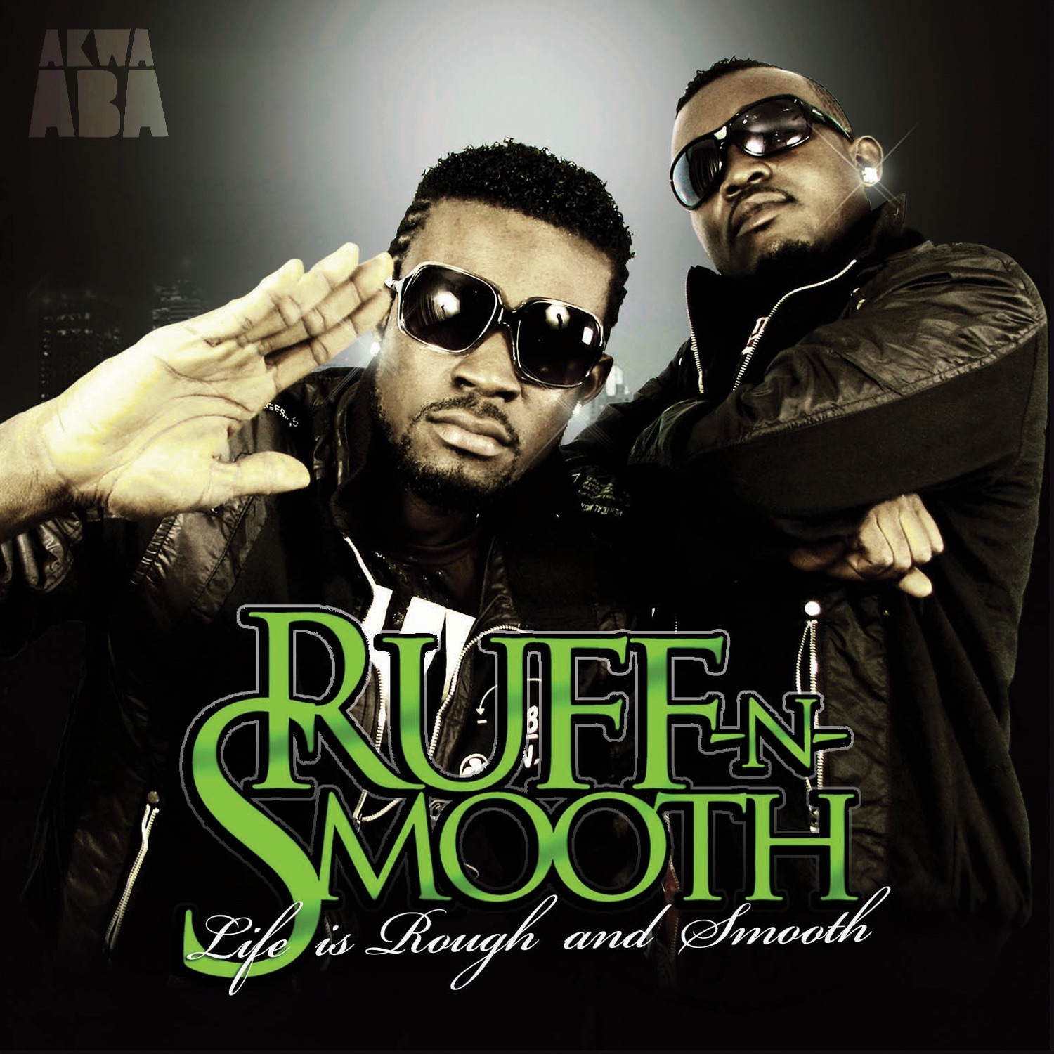 Life Is Rough and Smooth by Ruff-N-Smooth album cover