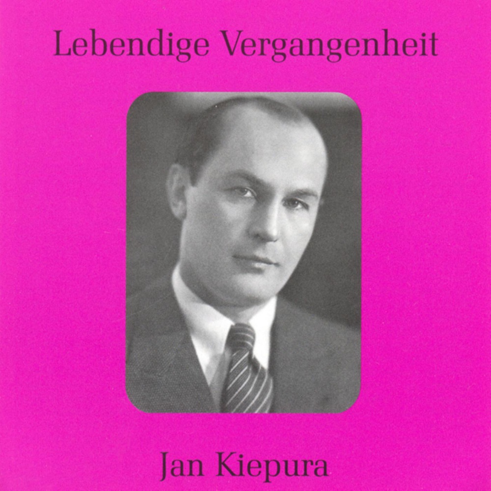 Обложка альбома «Lebendige Vergangenheit - Jan Kiepura» — Jan Kiepura