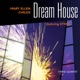 Childs Mary Ellen Dream House