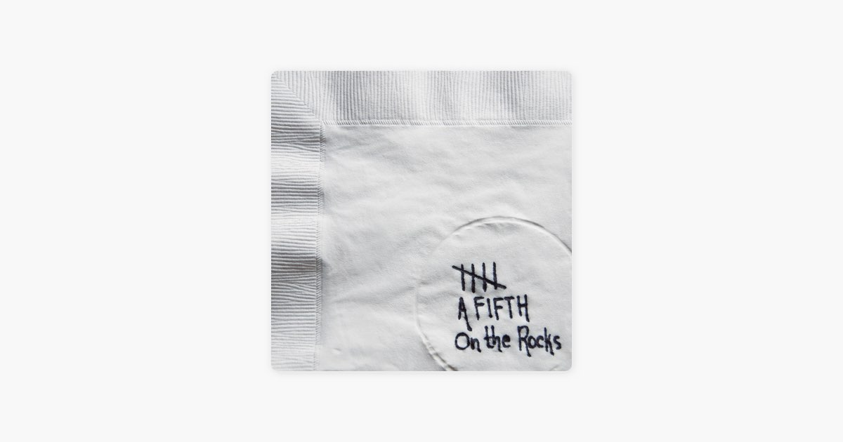 ‎A Fifth - Album by On The Rocks - Apple Music