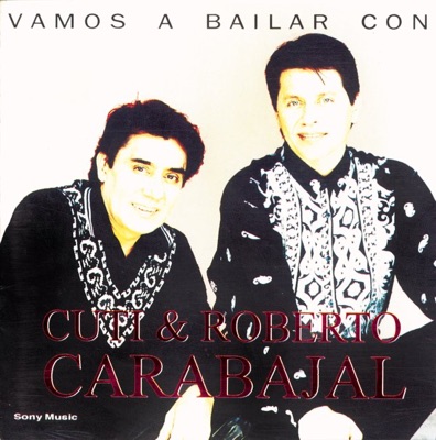 Vamos a Bailar Con Cuti & Roberto Carabajal