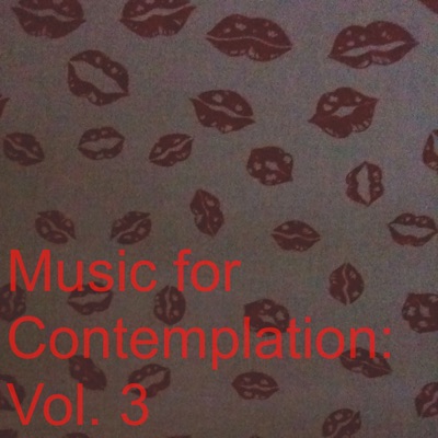 Music for Contemplation, Vol. 3