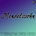 Mendelssohn - A Midsummer Nights Dream