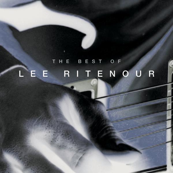 Обложка альбома «The Best of Lee Ritenour» — Lee Ritenour