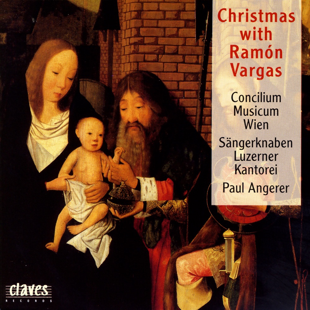 Обложка альбома «Christmas with Ramón Vargas (Live Recording, Lucerne, December 1995)» — Concilium Musicum Wien, Henk Geuke, Paul Angerer, Ramón Vargas & Sängerknaben Luzerner Kantorei