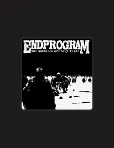 Listen to End Program, watch music videos, read bio, see tour dates & more!