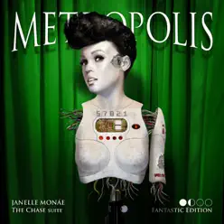 Metropolis: The Chase Suite (Fantastic Edition) - Janelle Monáe