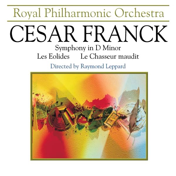 Franck: Symphony in D Minor & Les Eolides & Le Chasseure Maudit