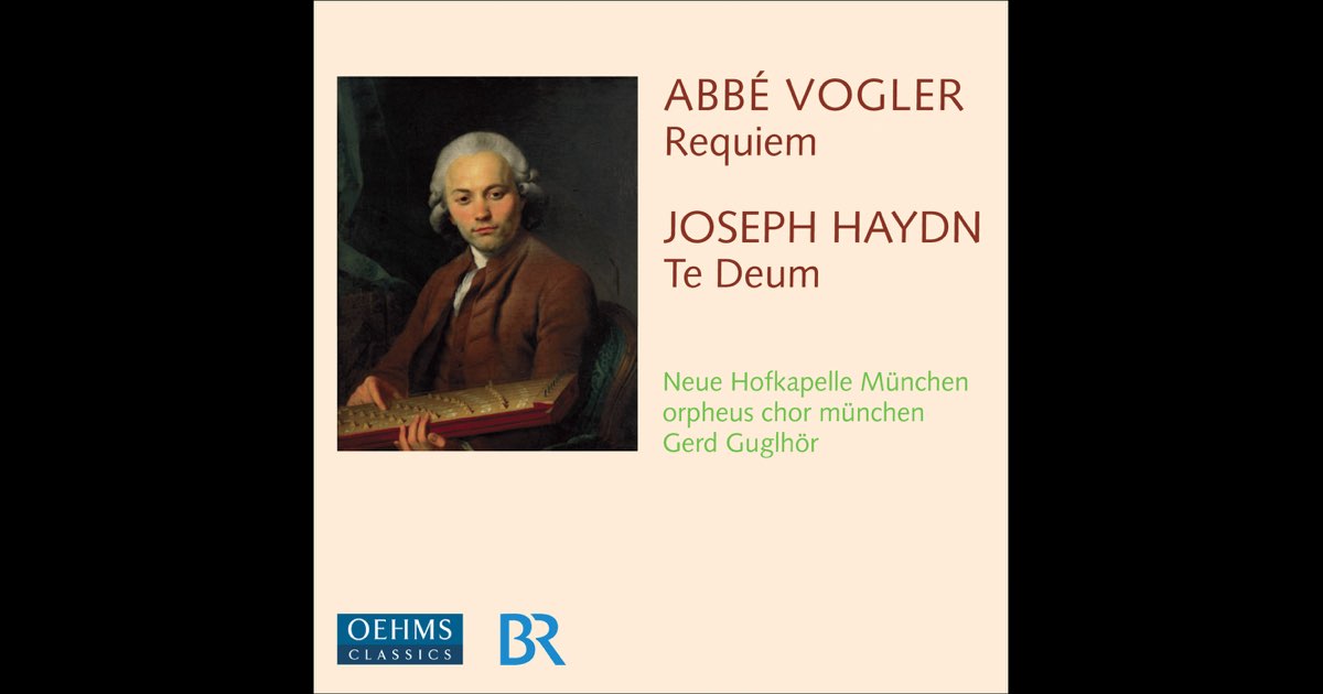 ‎Haydn, J.: Te Deum for the Empress Marie Therese - Vogler, A.G.J ...