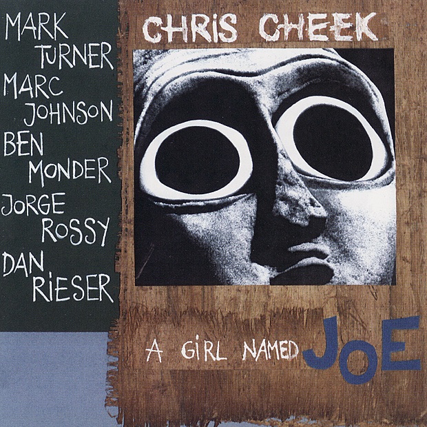 Обложка альбома «A Girl Named Joe» — Chris Cheek