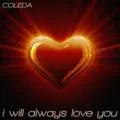 I will always love you
