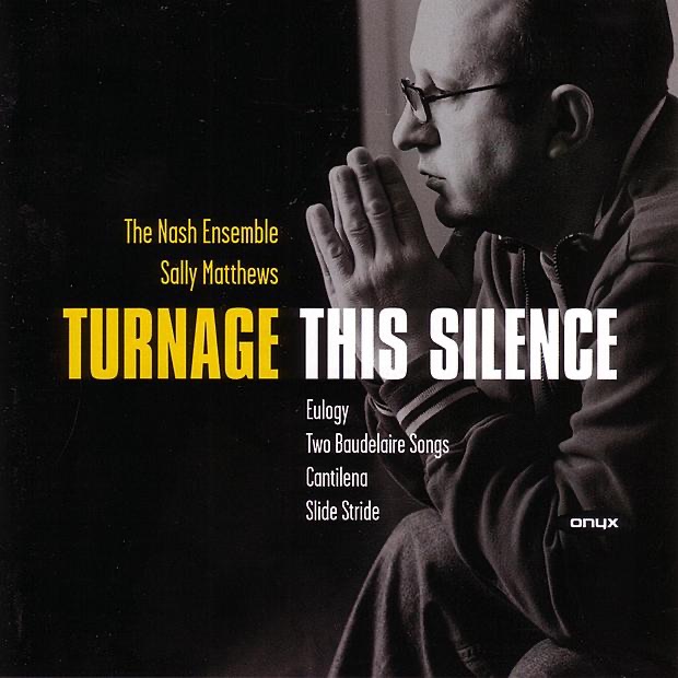 Обложка альбома «Turnage - This Silence» — Lionel Friend & The Nash Ensemble