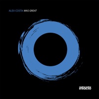 Was Great - Single - Alex Costa