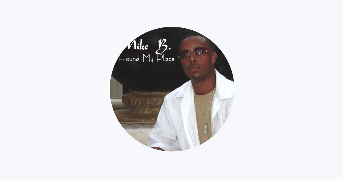 ‎Mike B. - Apple Music