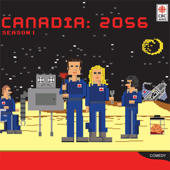 Canadia 2056: Season 1, Episodes 1-5