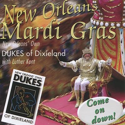 Dukes of Dixieland & Luther Kent