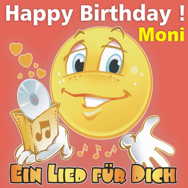 Happy Birthday! Zum Geburtstag: Moni