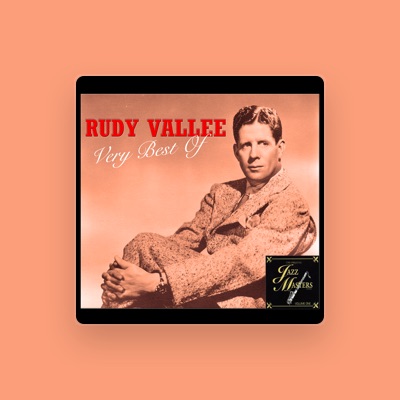 Rudy Vallée