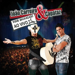 João Carreiro & Capataz - É Pra Cabá