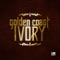 Ivory (DJ Scot Project Remix) - Golden Coast lyrics