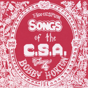 Homespun Songs of the C. S. A., Volume 4 - Bobby Horton