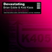 Devastating - Single - Brian Eddie & Kidd Kaos