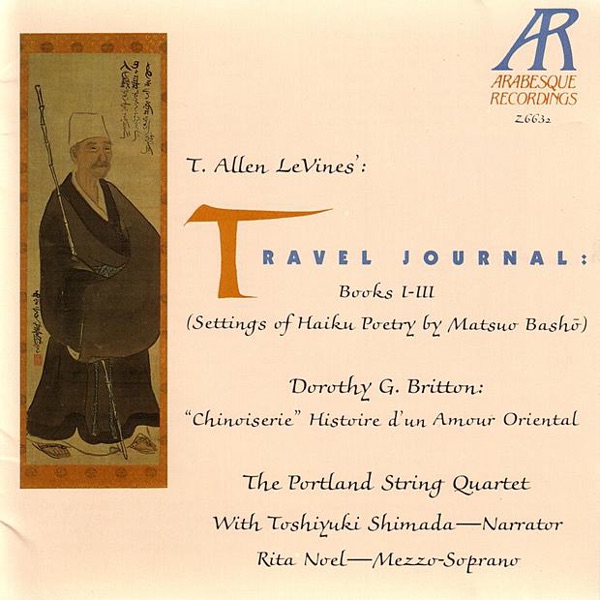 Обложка альбома «LeVines: Travel Journal & Britton: Chinoiserie» — Rita Noel, The Portland String Quartet & Toshiyuki Shimada