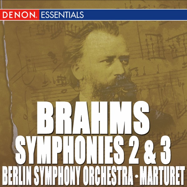 Brahms: Symphony Nos. 2 & 3