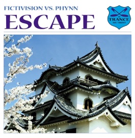 Escape (Phynn Mix) Fictivision Vs. Phynn