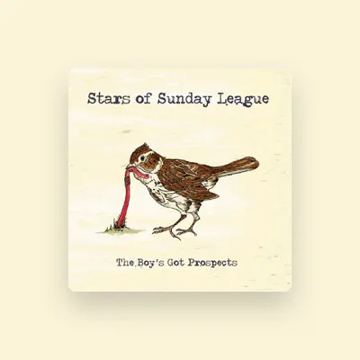 Listen to Stars of Sunday League, watch music videos, read bio, see tour dates & more!