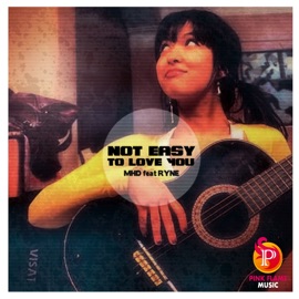 Not Easy To Love You (Electro Mix) MHD & Ryne