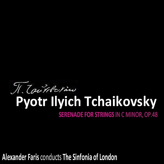Обложка альбома «Tchaikovsky: Serenade for Strings In C Minor, Op. 48» — Sinfonia of London & Alexander Faris
