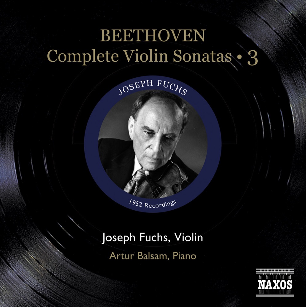 Обложка альбома «Beethoven: Complete Violin Sonatas, Vol. 3» — Artur Balsam & Joseph Fuchs