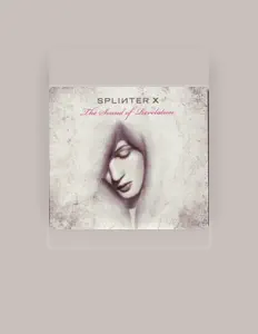 Listen to Splinter X, watch music videos, read bio, see tour dates & more!