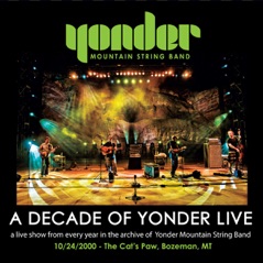 A Decade of Yonder Live, Vol. 3: 10/24/2000 Bozeman, Mt
