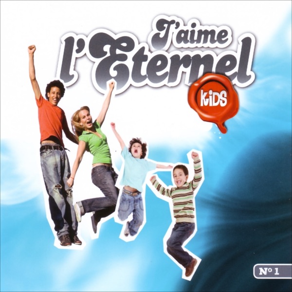 J'aime l'éternel - Kids No. 1 artwork