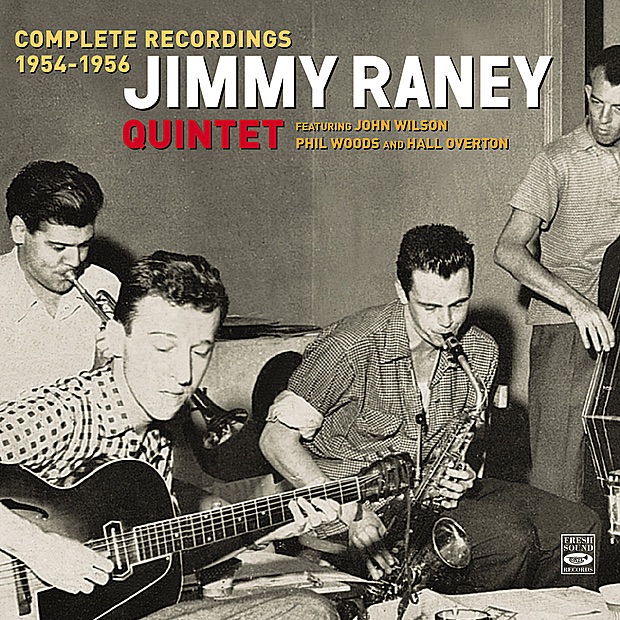Обложка альбома «Complete Recordings 1954-1956» — Jimmy Raney Quintet, John Wilson, Phil Woods & Hall Overton