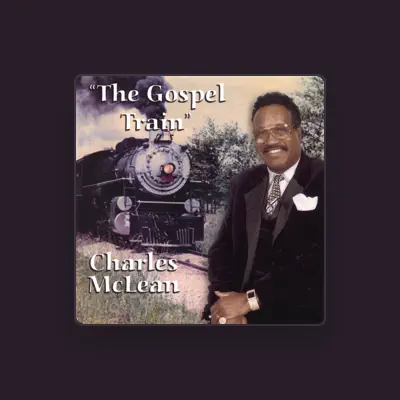 Listen to Charles McLean, watch music videos, read bio, see tour dates & more!