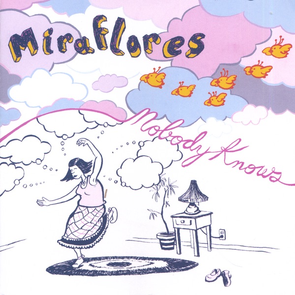 Обложка альбома «Nobody Knows» — Miraflores