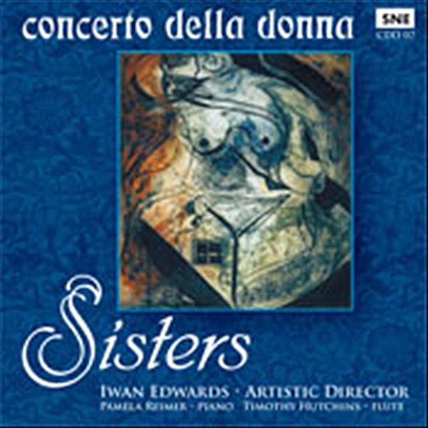 Обложка альбома «Sisters» — Concerto Della Donna