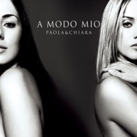 A modo mio - EP - Paola & Chiara