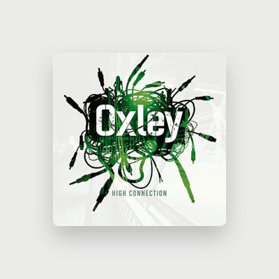 Listen to Oxley, watch music videos, read bio, see tour dates & more!