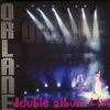 Orlane : Double album, 2006