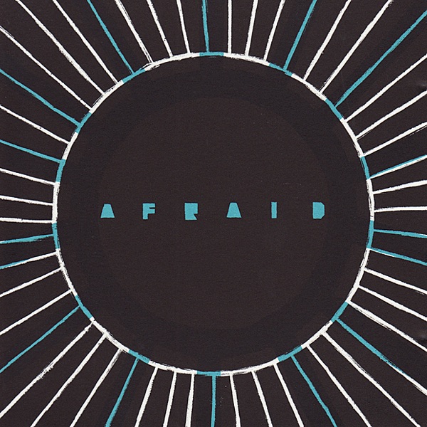 Afraid artwork