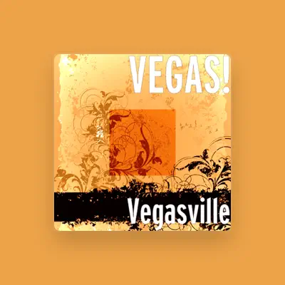 Listen to Vegas!, watch music videos, read bio, see tour dates & more!