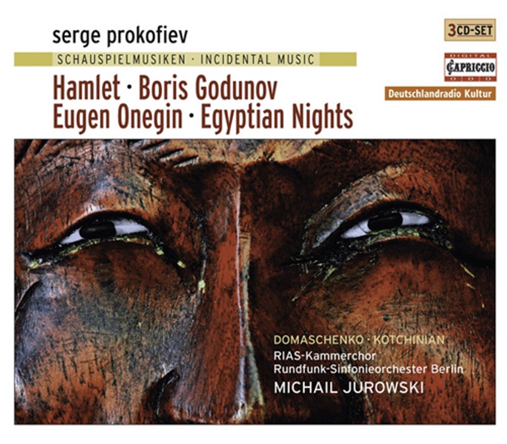 Обложка альбома «Prokofiev, S.: Hamlet - Boris Godunov - Eugene Onegin - Egyptian Nights» — Boris Statsenko, Marina Domashenko, Michail Jurowski, Rundfunk-Sinfonieorchester Berlin, RIAS Kammerchor, Marek Kalbus, Arutjun Kotchinian, Victor Sawaley, Yury Swatenko, Kevin McCutcheon, Chulpan Chamatova & Jacob Kuf