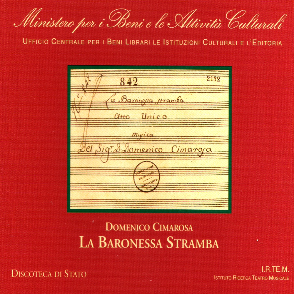 Обложка альбома «Cimarosa: La Baronessa Stramba» — Orchestra da camera "Alessandro Scarlatti" di Napoli della R & Franco Caracciolo