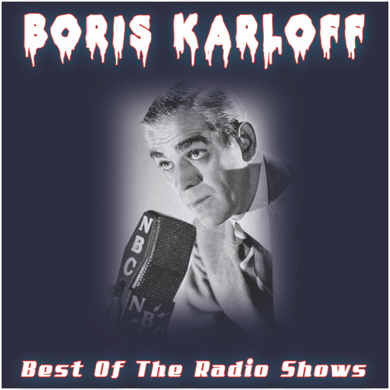 The Best of the Radio Shows by Boris Karloff album cover