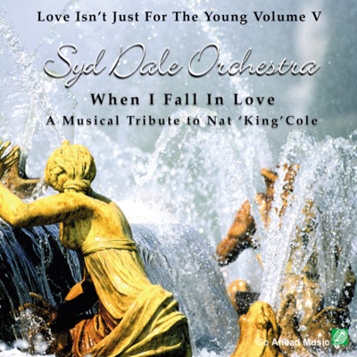 Love Isn't Just For The Young Volume 5 (When I Fall In Love)