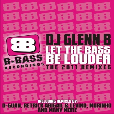 Let the Bass be Louder 2011 - EP